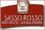 Sasso Rosso - Agriturismo - Azienda Agraria
